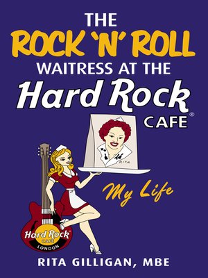 cover image of The Rock 'N' Roll Waitress at the Hard Rock Cafe